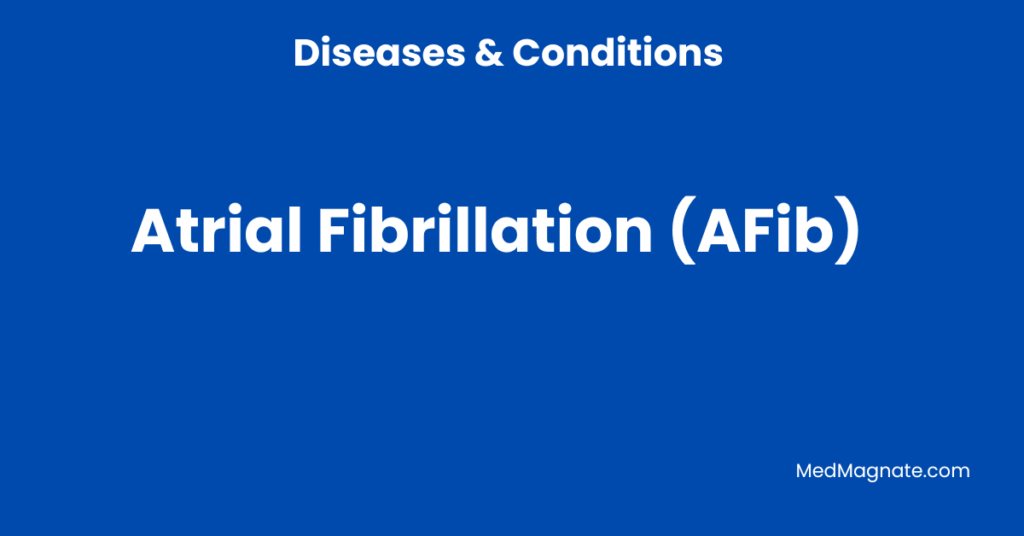 Atrial-Fibrillation (AFib)