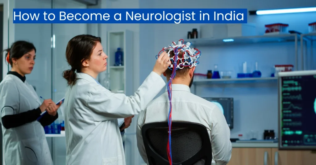 How-to-Become-a-Neurologist-in-India