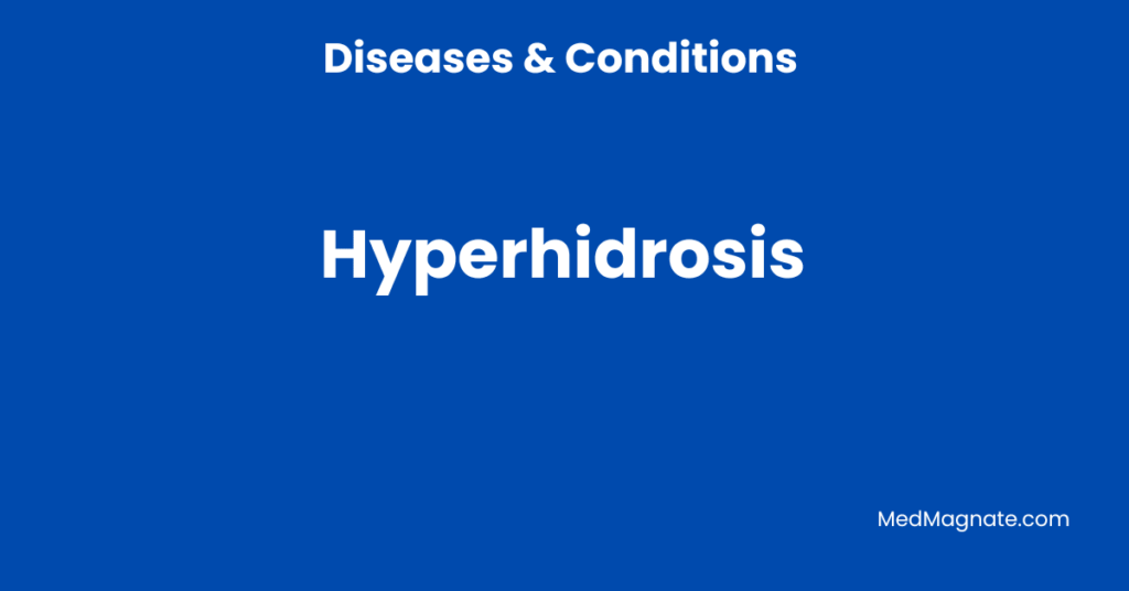 Hyperhidrosis